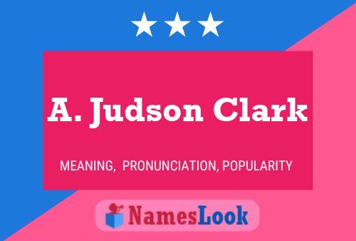 Pôster do nome A. Judson Clark