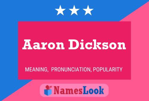 Pôster do nome Aaron Dickson