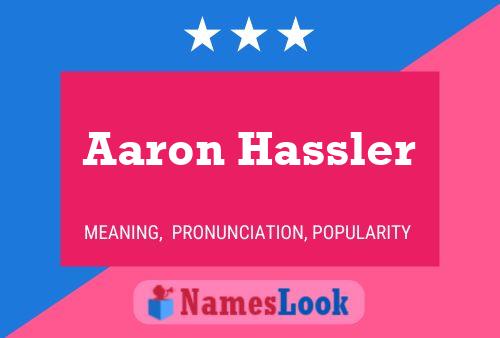 Pôster do nome Aaron Hassler