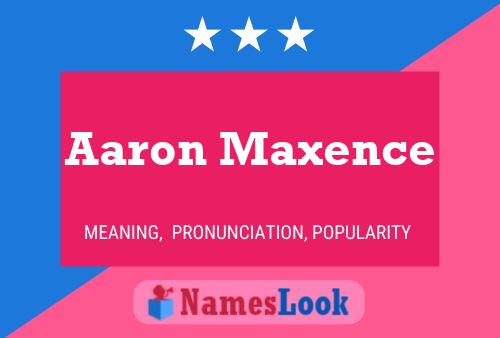 Pôster do nome Aaron Maxence