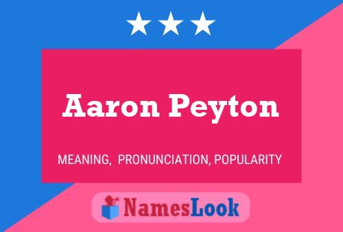 Pôster do nome Aaron Peyton