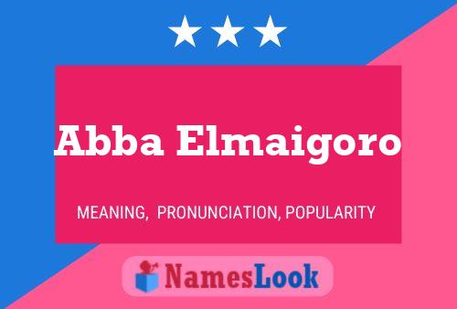 Pôster do nome Abba Elmaigoro