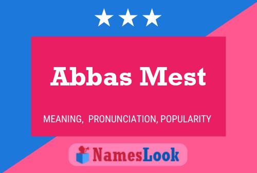 Pôster do nome Abbas Mest