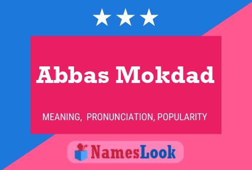 Pôster do nome Abbas Mokdad