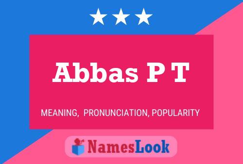 Pôster do nome Abbas P T