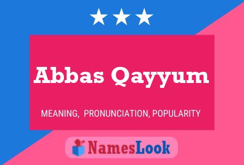 Pôster do nome Abbas Qayyum