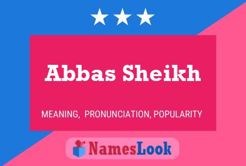 Pôster do nome Abbas Sheikh