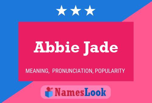 Pôster do nome Abbie Jade