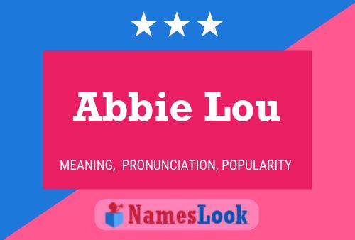 Pôster do nome Abbie Lou