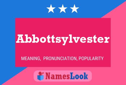 Pôster do nome Abbottsylvester