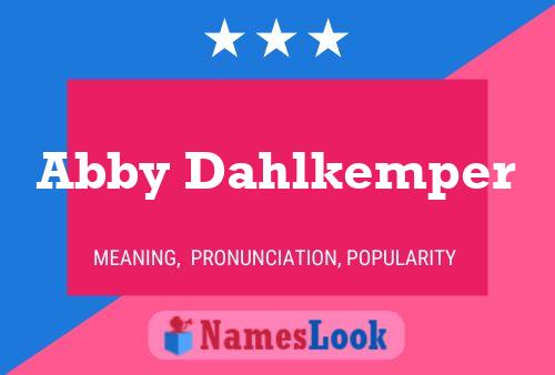 Pôster do nome Abby Dahlkemper