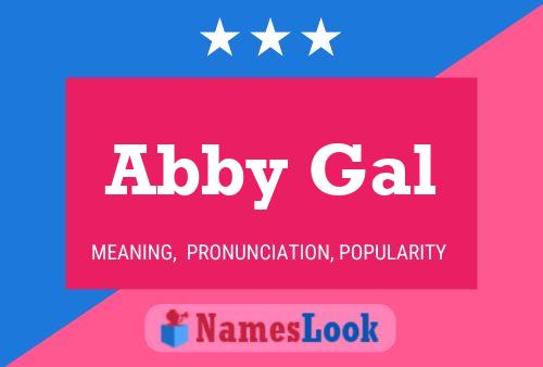 Pôster do nome Abby Gal