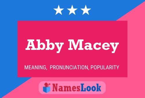 Pôster do nome Abby Macey