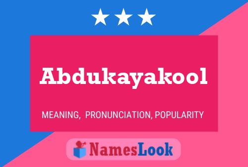 Pôster do nome Abdukayakool