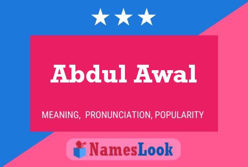 Pôster do nome Abdul Awal