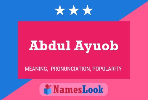 Pôster do nome Abdul Ayuob