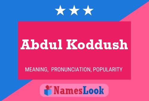 Pôster do nome Abdul Koddush