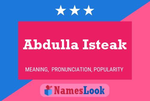 Pôster do nome Abdulla Isteak