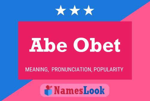 Pôster do nome Abe Obet