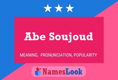 Pôster do nome Abe Soujoud