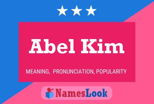 Pôster do nome Abel Kim