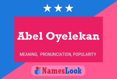 Pôster do nome Abel Oyelekan