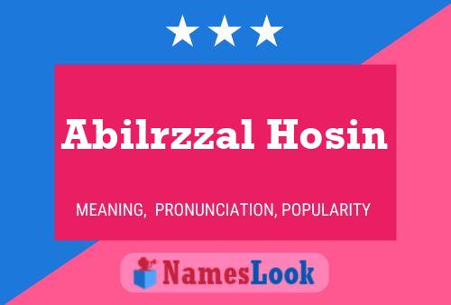 Pôster do nome Abilrzzal Hosin