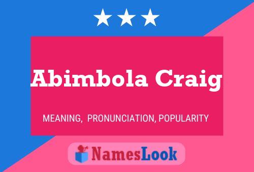 Pôster do nome Abimbola Craig