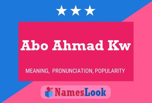 Pôster do nome Abo Ahmad Kw