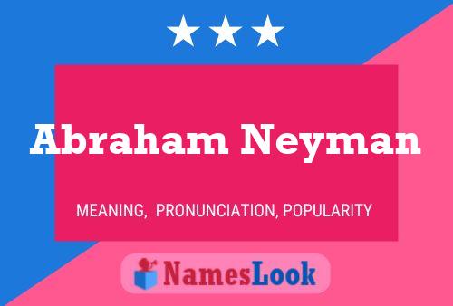 Pôster do nome Abraham Neyman