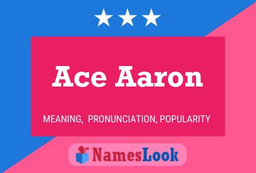 Pôster do nome Ace Aaron