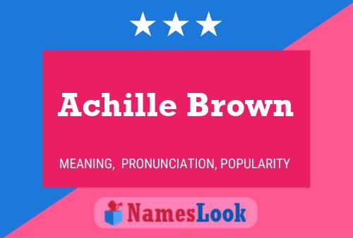 Pôster do nome Achille Brown