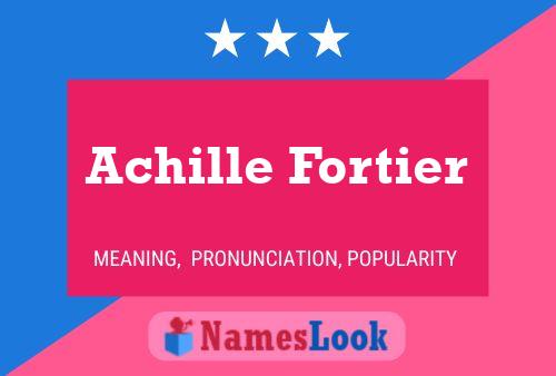 Pôster do nome Achille Fortier