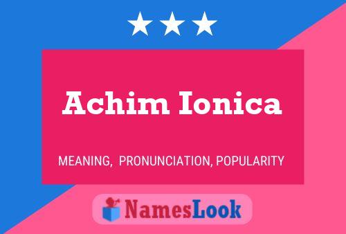 Pôster do nome Achim Ionica