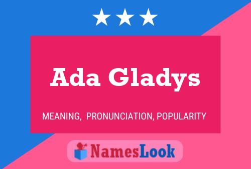 Pôster do nome Ada Gladys