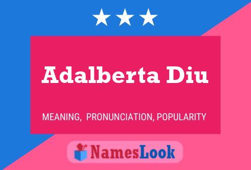 Pôster do nome Adalberta Diu