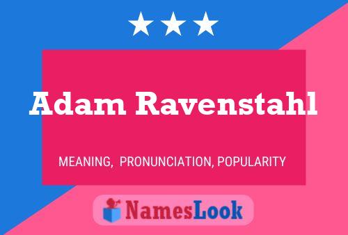 Pôster do nome Adam Ravenstahl