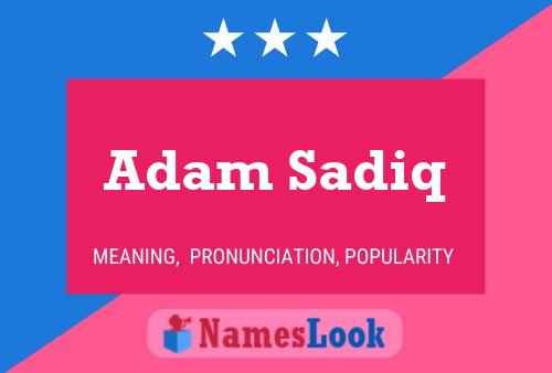 Pôster do nome Adam Sadiq