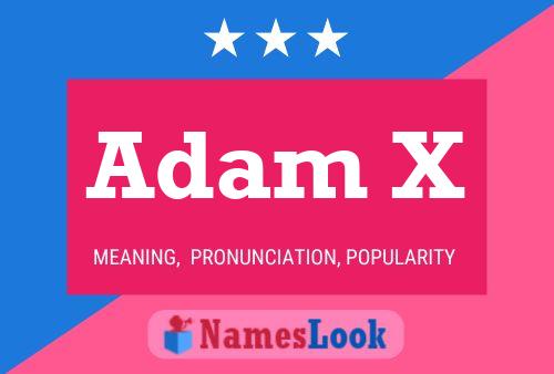 Pôster do nome Adam X