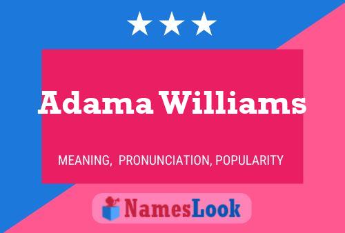 Pôster do nome Adama Williams