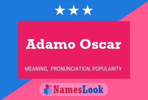 Pôster do nome Adamo Oscar