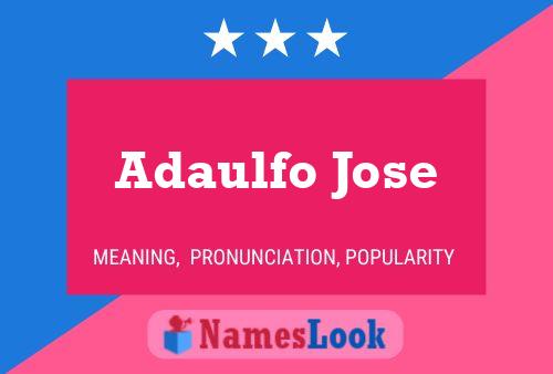 Pôster do nome Adaulfo Jose