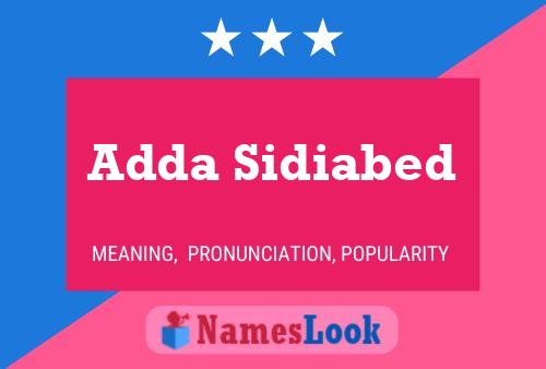 Pôster do nome Adda Sidiabed