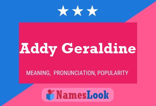 Pôster do nome Addy Geraldine