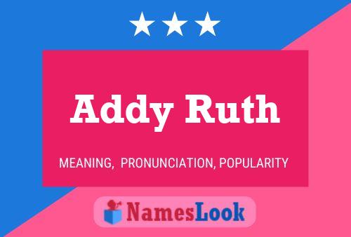 Pôster do nome Addy Ruth