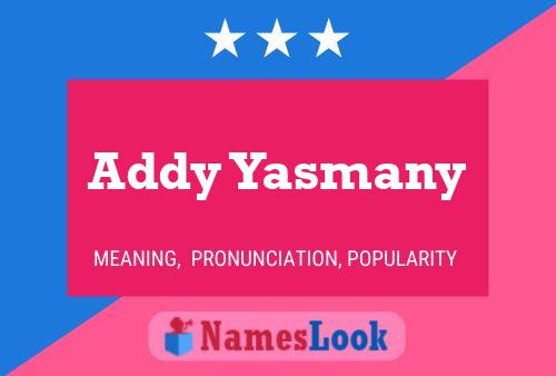 Pôster do nome Addy Yasmany