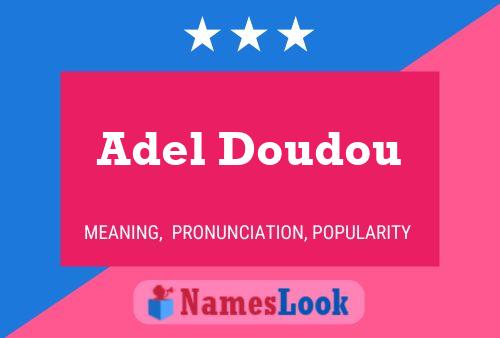 Pôster do nome Adel Doudou