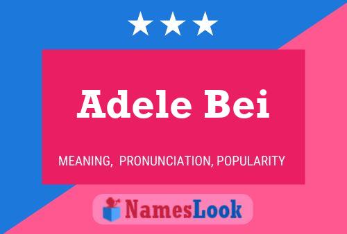 Pôster do nome Adele Bei