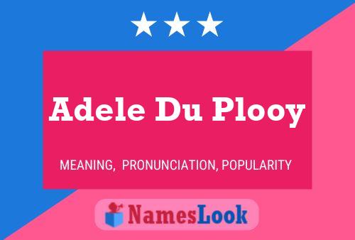 Pôster do nome Adele Du Plooy