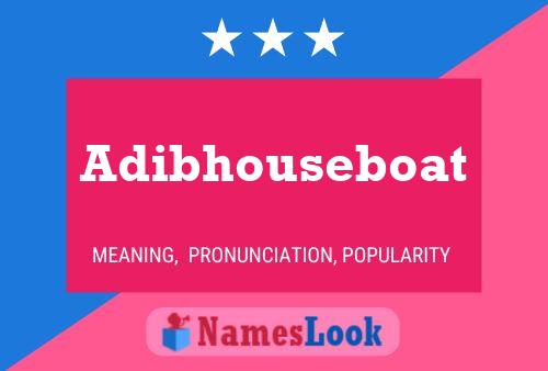 Pôster do nome Adibhouseboat